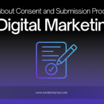 All about Consent and Submission in Digital Marketing