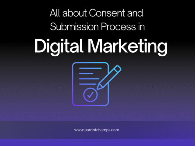 All about Consent and Submission in Digital Marketing