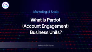 Read more about the article Account Engagement (Pardot) Business Units Implementation