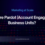 Pardot Business Units: Marketing at Scale